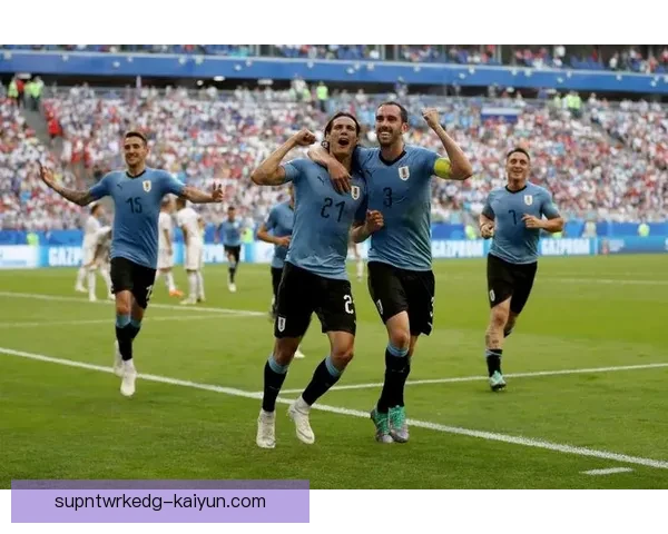 乌拉圭队整体实力持续提升，备受期待的未来比赛表现分析